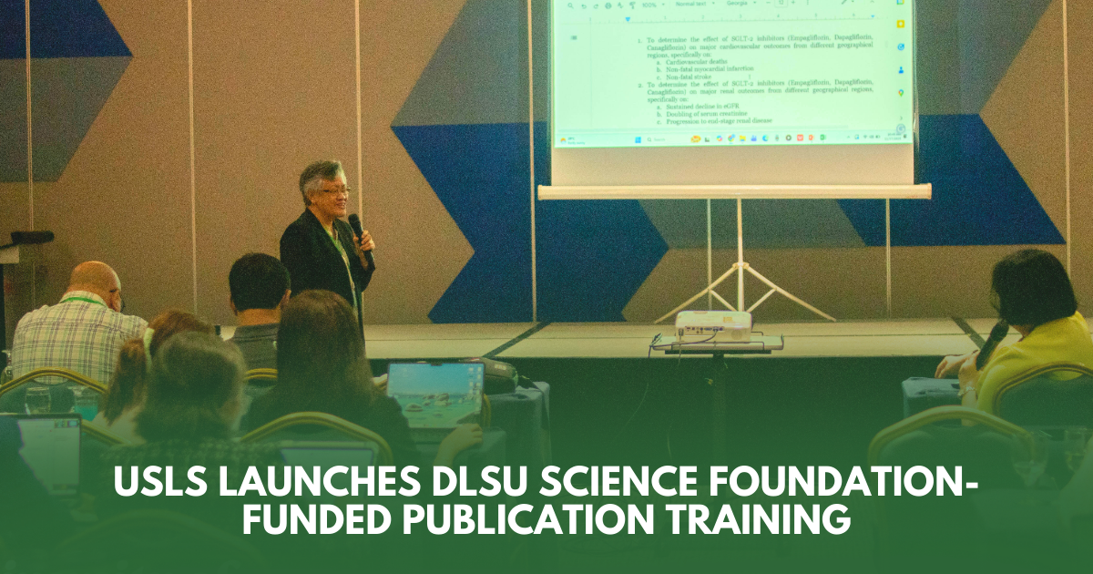 USLS Launches DLSU Science Foundation-Funded Publication Training
